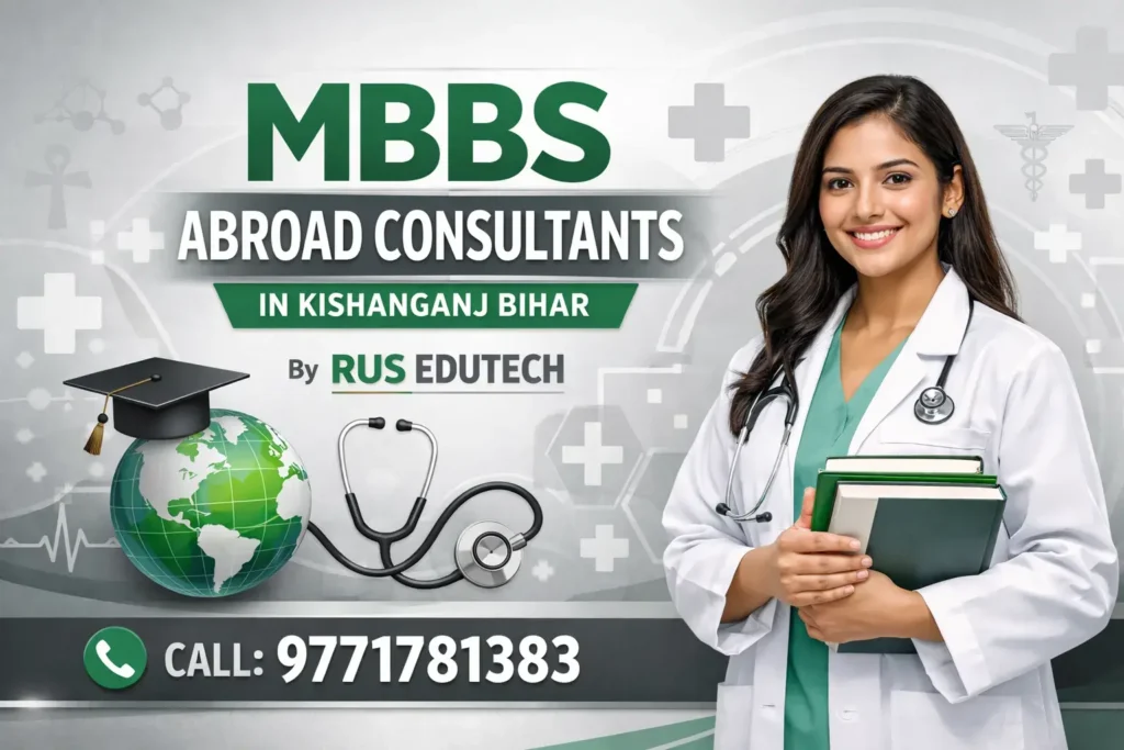 Mbbs abroad consultants in kishanganj bihar 1 Mbbs abroad consultants in kishanganj bihar