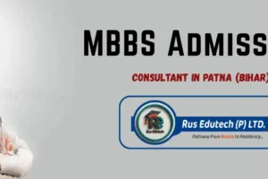 MBBS Admission Consultants in Patna
